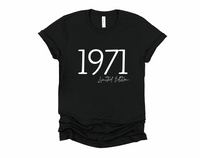 1971 Limited Edition Shirt | Over the Hill | 50th Birthday Shirt | 1971 Shirt | 50s Birthday | Birthday Gift | Funny Birthday Shirt