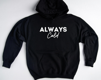 Always Cold Hoodie | Freakin Cold | I'm Literally Freezing | Sweatshirt for Feeling Cold | Cute Fall Winter Top | Cold Weather