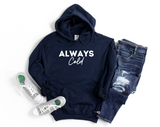 Always Cold Hoodie | Freakin Cold | I'm Literally Freezing | Sweatshirt for Feeling Cold | Cute Fall Winter Top | Cold Weather