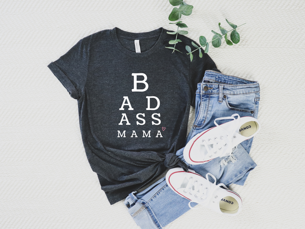 Badass Mama Shirt | Women's Shirt | Mom Shirt | Gift for Mom | Funny Mom Shirt | Mom Life | Motherhood | New Mom Gift | Stay at Home Mom