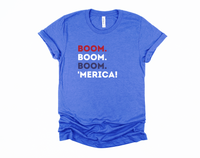 Funny July 4th Shirt | Boom 'Merica T-Shirt | Patriotic Pride Tee | Fireworks | USA Independence Day Celebration | Gotta Get That Boom Boom Boom