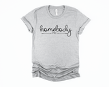 Homebody Shirt | Women’s Homebody Shirt | Cute Women's Graphic Shirt | Homebody | Home Shirt | Stay at Home | Work From Home | Gift for her