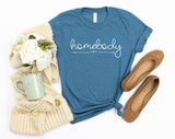 Homebody Shirt | Women’s Homebody Shirt | Cute Women's Graphic Shirt | Homebody | Home Shirt | Stay at Home | Work From Home | Gift for her