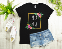 Mama Shirt | Flower Mom Shirt | Mommy Shirt | New Mom Gift | Gifts for Mom | Mom Gift | Mother's Day Gift | Baby Shower | Mom Life