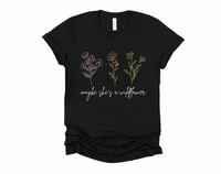 Maybe She's a Wildflower Shirt | Positive Shirt | Inspirational Shirt | Hippie Vibes Shirt | Floral TShirt | Flower Shirt Women | Garden Tee