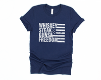 Whiskey Steak Guns & Freedom T-Shirt | American Flag Shirt | Funny Patriotic Tee | July 4th Shirt | Military Veteran | Distressed Graphic